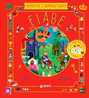Murray, Lily. Fiabe. Inventa l'avventura. Giunti Editore, 2024.