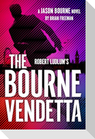 Robert Ludlum's the Bourne Vendetta