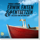 Erwin, Enten & Entsetzen