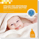 Stillen und Ernährung der stillenden Mutter