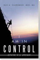 I Am in Control
