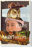 Impossible Owls