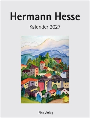 Hermann Hesse 2027 - Kunst-Einsteckkalender. Fink Emil, 2026.