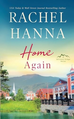Hanna, Rachel. Home Again. CC Media LLC, 2017.