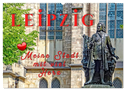 Leipzig - meine Stadt mit viel Herz (Wandkalender 2025 DIN A2 quer), CALVENDO Monatskalender