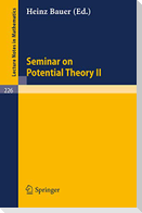 Seminar on Potential Theory II