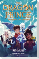 The Dragon Prince - Der Prinz der Drachen (Roman 2)