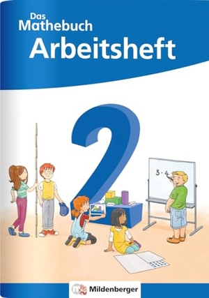 Höfling, Cathrin / Hufschmidt, Ulrike et al. Das Mathebuch 2 Neubearbeitung - Arbeitsheft. Mildenberger Verlag GmbH, 2026.