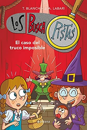 Blanch, Teresa / Jali et al. El caso del truco imposible. MONTENA, 2020.