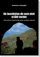 Die Geschichten, die noch nicht erzählt wurden