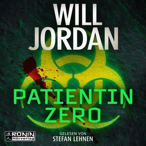 Jordan, Will. Patientin Zero. Omondi UG, 2024.