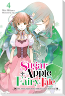 Sugar Apple Fairy Tale, Vol. 4 (Light Novel)