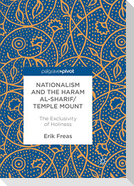 Nationalism and the Haram al-Sharif/Temple Mount