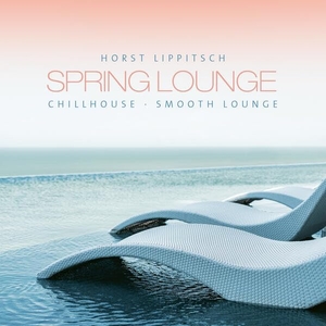 Spring Lounge - Chillhouse-Smooth Lounge. Neptun Media GmbH, 2026.
