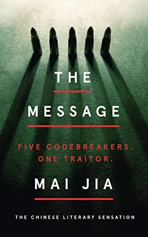 Jia, Mai. The Message. Bloomsbury Publishing plc, 2020.