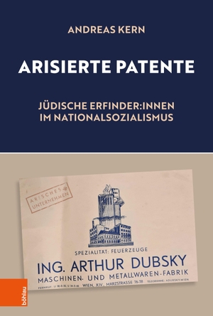 Kern, Andreas. Arisierte Patente - Jüdische Erfinder:innen im Nationalsozialismus. Boehlau Verlag, 2026.