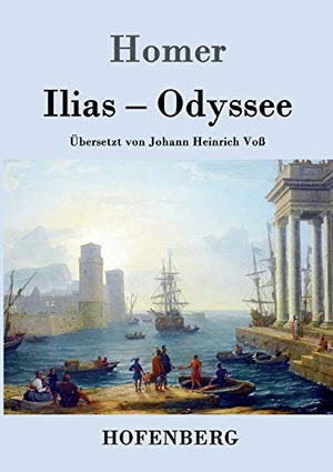 Homer. Ilias / Odyssee. Hofenberg, 2016.