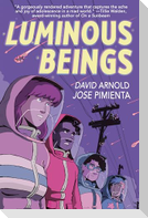 Luminous Beings: A Graphic Novel
