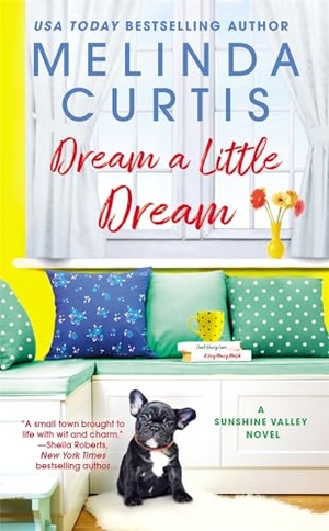Curtis, Melinda. Dream a Little Dream. Little, Brown & Company, 2021.