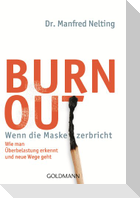 Burn-out - Wenn die Maske zerbricht