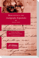 Biblioteca de autógrafos españoles IV, siglo XIX