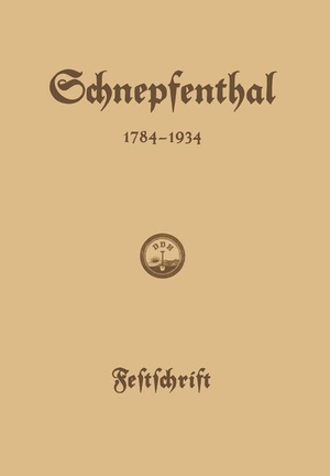 Ausfeld, Friedrich / Johannes Ludolf Müller. Die Erziehungsanstalt Schnepfenthal 1784¿1934. Springer Berlin Heidelberg, 1934.