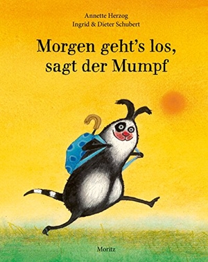 Herzog, Annette. Morgen geht's los, sagt der Mumpf. Moritz Verlag-GmbH, 2018.