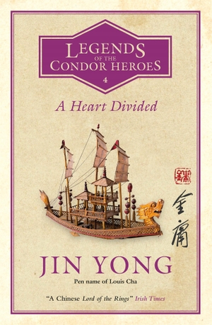 Yong, Jin. A Heart Divided - Legends of the Condor Heroes Vol. 4. Quercus Publishing Plc, 2021.