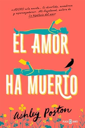 Poston, Ashley. El Amor Ha Muerto / The Dead Romantics. Prh Grupo Editorial, 2023.
