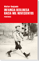 Infancia Berlinesa Hacia Mil Novecientos