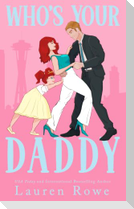 Who's Your Daddy