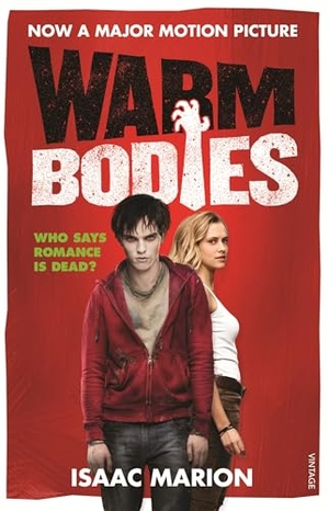 Marion, Isaac. Warm Bodies - (The Warm Bodies Series). Puffin Classics, 2013.
