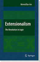 Extensionalism: The Revolution in Logic
