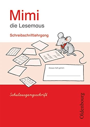 Borries, Waltraud / Kiesinger-Jehle, Barbara et al. Mimi die Lesemaus E. Schreibschriftlehrgang SAS - Schulausgangsschrift. de Gruyter Oldenbourg, 2008.