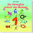 Die kleine Eins erlernt das Rechnen