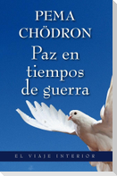 Paz en tiempos de guerra