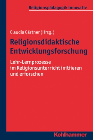 Gärtner, Claudia (Hrsg.). Religionsdidaktische Entwicklungsforschung - Lehr-Lernprozesse im Religionsunterricht initiieren und erforschen. Kohlhammer W., 2017.