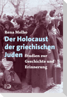 Der Holocaust der griechischen Juden