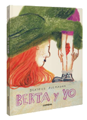 Berta Y Yo / Berta and I