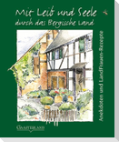 Mit Leib und Seele durch das Bergische Land