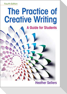 The Practice of Creative Writing