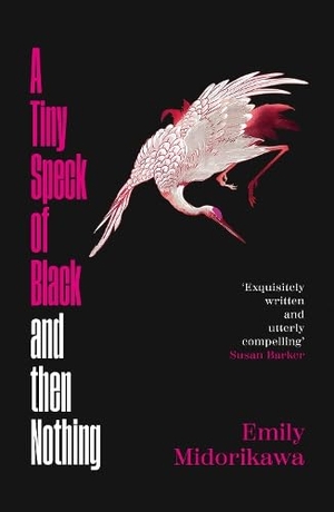 Midorikawa, Emily. A Tiny Speck of Black and Then Nothing. Bonnier Books UK, 2026.