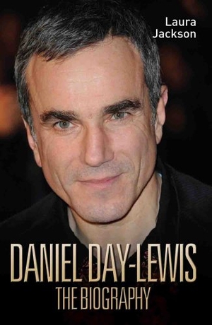 Jackson, Laura. Daniel Day-Lewis - The Biography. Bonnier Books UK, 2013.
