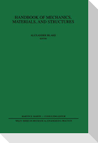 Handbook of Mechanics, Materials, and Structures