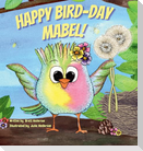 Happy Bird-Day Mabel!