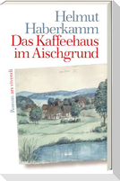 Das Kaffeehaus im Aischgrund