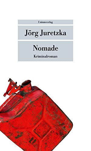 Juretzka, Jörg. Nomade - Ausgezeichnet mit dem Glauser-Preis 2022. Ausgezeichnet mit dem Glauser-Preis 2022. Kriminalroman. Kristof Kryszinski ermittelt (Der vierzehnte Fall). Unionsverlag, 2023.