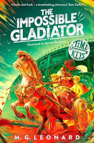 Leonard, M. G.. The Impossible Gladiator. Pan Macmillan, 2026.