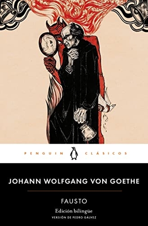 Fortea, Carlos / Johann Wolfgang von Goethe. Fausto. Penguin Clásicos, 2016.