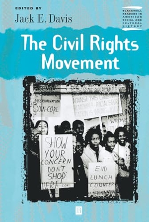 David. Civil Rights Movement. John Wiley & Sons, 2000.
